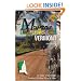 Mountain Bike America: Vermont: An Atlas of Vermont's Greatest Off-Road Bicycle Rides (Mountain Bike America Guides)