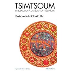 Tsimtsoum : Introduction � la m�ditation h�bra�que