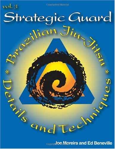 Strategic Guard: Brazilian Jiu-Jitsu - Details and Techniques