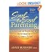 Soul to Soul Parenting: A Guide to Raising a Spiritually Conscious Family