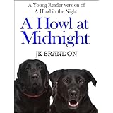 A Howl at Midnight
