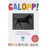 Galopp!: Tiere, die sich echt bewegen. Ein Scanimation Buchvon "Rufus Butler Seder"