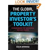 The Global Property Investor's Toolkit 2007-2008: A Sourcebook for Successful Decision Making'