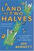 A Land of Two Halves