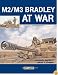 M2/M3 Bradley at War (At War)