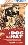 A Dog in a Hat: An American Bike Racer's Story of Mud, Drugs, Blood, Betrayal, and Beauty in Belgium