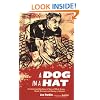 A Dog in a Hat: An American Bike Racer's Story of Mud, Drugs, Blood, Betrayal, and Beauty in Belgium