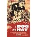 A Dog in a Hat: An American Bike Racer's Story of Mud, Drugs, Blood, Betrayal, and Beauty in Belgium