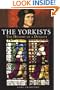 Yorkists: The History of a Dynasty