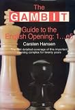 The Gambit Guide to the English Opening: 1...e5 by Carsten Hansen