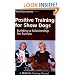 Positive Training for Show Dogs: Building a Relationship for Success