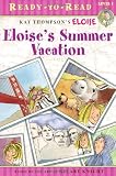 Eloise`s Summer Vacation (Ready-to-Read. Level 1)