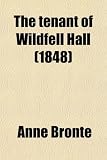 The Tenant of Wildfell Hall