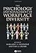 The Psychology and Management of Workplace Diversity