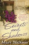 Cover of Secrets and Shadows by Mary Nickson 0099466333