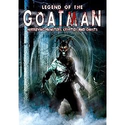 Legend of the Goatman: Horrifying Monsters