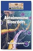 Autoimmune Disorders (Diseases and Disorders)