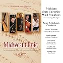 Midwest Clinic 2007: Michigan State University Wind Symphony