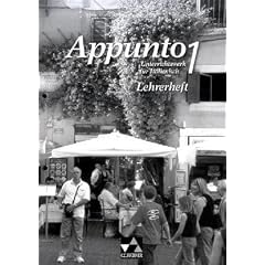 Appunto. Unterrichtswerk f�r Italienisch als 3. Fremdsprache: Appunto 1. Unterrichtswerk f�r Italienisch als 3. Fremdsprache (Lernmaterialien)