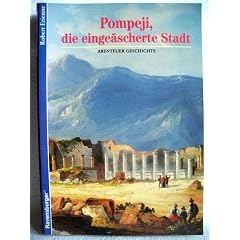 Pompeji, die einge�scherte Stadt