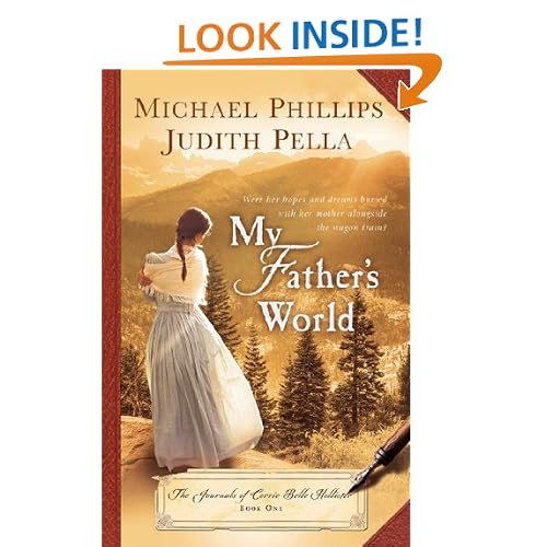 My Father's World (Journals of Corrie Belle Hollister)