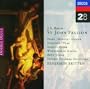 St. John Passion, BWV 245 / Part One - 15 Ah, who would dare to smite thee?