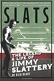 Slats: The Legend and Life of Jimmy Slattery