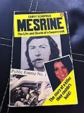 Mesrine : the life and death of a supercrook