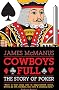 Cowboys Full: The Story of Poker