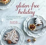 Gluten-free Christmas : delicious cookies, cakes, pies, stuffings and sauces for the perfect festive table