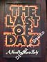 Last of Days: A Novel by Moris
