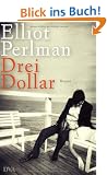 Drei Dollar: Roman