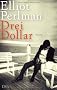 Drei Dollar: Roman