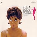 Some Day My Prince Will Come (180g) + bonus track