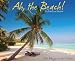 Ah! the Beach 2012 Calendar