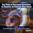 Case Studies in Percutaneous Interventions for Congenital and Structural Heart Disease DVD