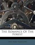 The Romance of the Forest