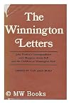 The Winnington Letters: John Ruskin's Correspondence with Margaret Alexis Bell and the Children at Winnington Hall (Belknap Press)
