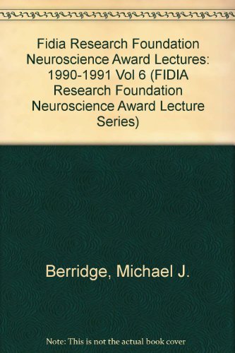 Fidia Research Foundation Neuroscience Award Lectures 1990-1991