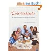 Echt t�rkisch!: 80 Originalrezepte von B�rek bis Baklava