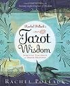 Rachel Pollack's Tarot Wisdom: Spiritual Teachings and Deeper Meanings