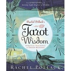 Rachel Pollack's Tarot Wisdom: Spiritual Teachings and Deeper Meanings