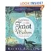 Rachel Pollack's Tarot Wisdom: Spiritual Teachings and Deeper Meanings