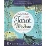 Rachel Pollack's Tarot Wisdom: Spiritual Teachings&hellip by Rachel Pollack