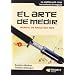 El arte de medir: Manual de anal�tica Web (Bresca Profit)