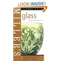 Miller's Glass Buyer's Guide: Indispensable Guides for Collectors and Enthusiasts (Miller's buyer's guides)
