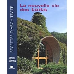 Recettes d'architecte - La Nouvelle Vie des Toits