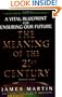 The Meaning of the 21st Century: A Vital Blueprint for Ensuring Our Future