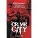 Crime City: Manchester's Victorian Underworld