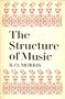 The Structure of Music: An Outline for Students
